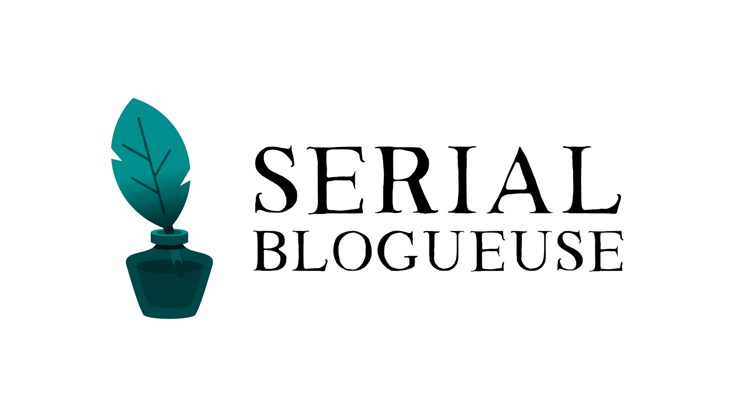 Serial Blogueuse